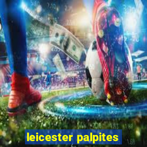 leicester palpites